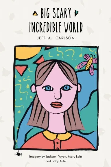 Big Scary Incredible World 1