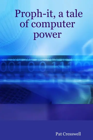 Proph-It, A Tale Of Computer Power 1