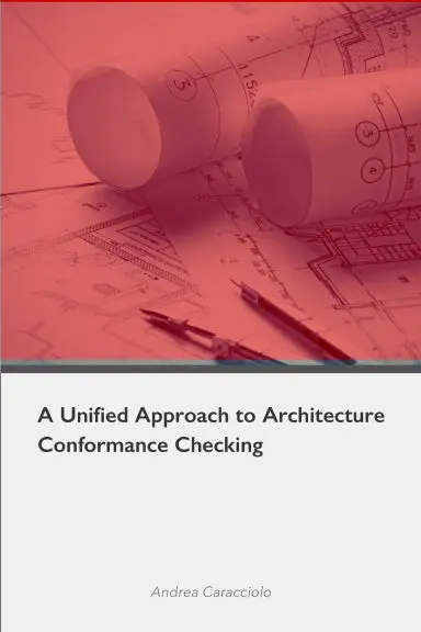A Unified Approach To Architecture Conformance Checking 1