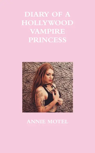 Diary Of A Hollywood Vampire Princess 1