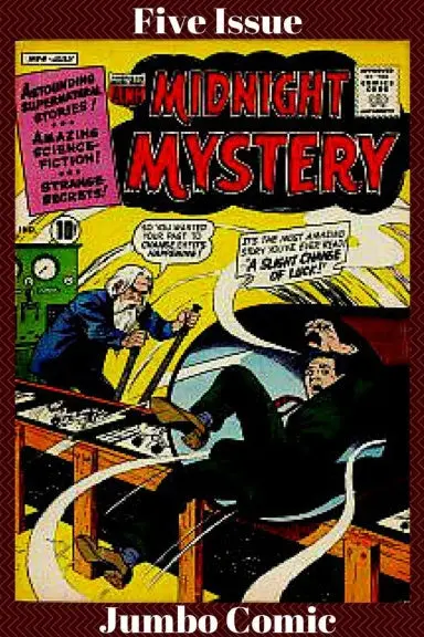Midnight Mystery Five Issue Jumbo Comic 1