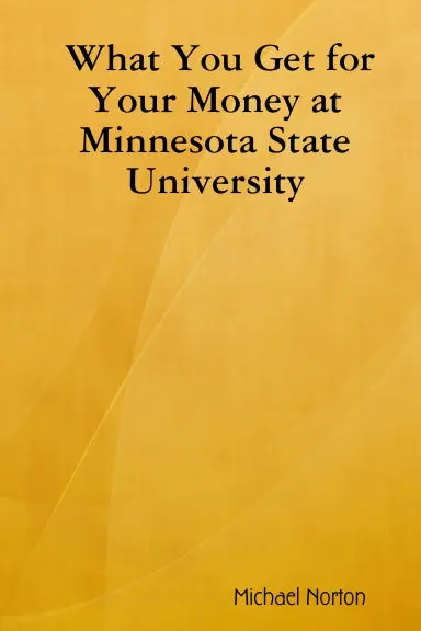 What You Get For Your Money At Minnesota State University 1