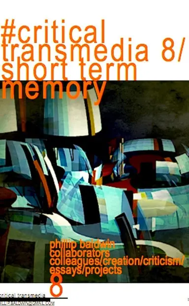 #Critical Transmedia 8. Short Term Memory 1