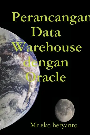 Perancangan Data Warehouse Dengan Oracle 1