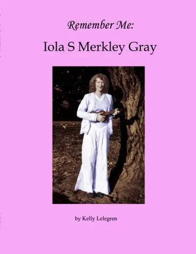 Remember Me Iola Gray 1