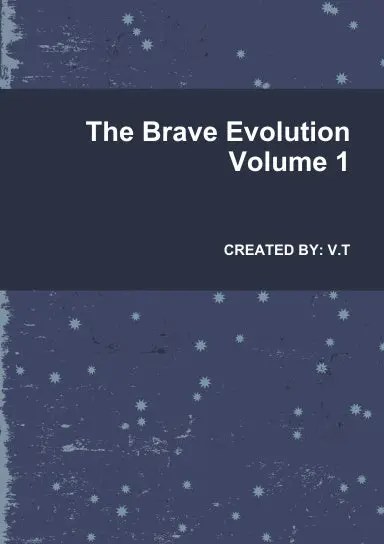 The Brave Evolution - Volume 1 1