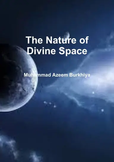The Nature Of Divine Space 1