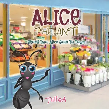 Alice The Ant 2: Alice Goes To Town 1