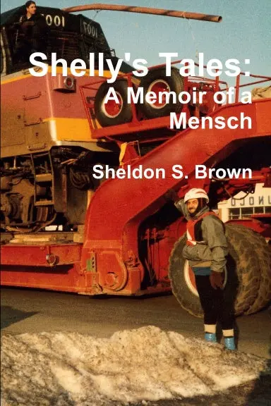 Shelly's Tales: A Memoir Of A Mensch 1