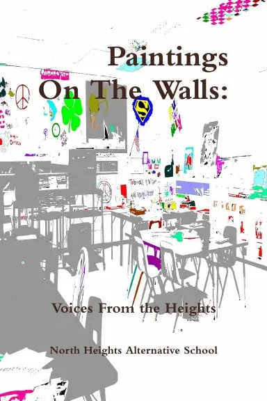 Paintings On The Walls: Voices From The Heights 1
