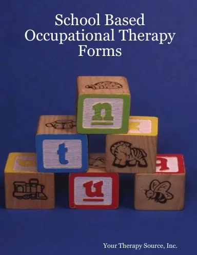 School Based Occupational Therapy Forms 1