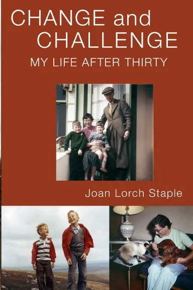Change And Challenge: My Life After Thirty 1