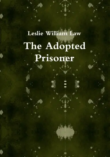 The Adopted Prisoner 1
