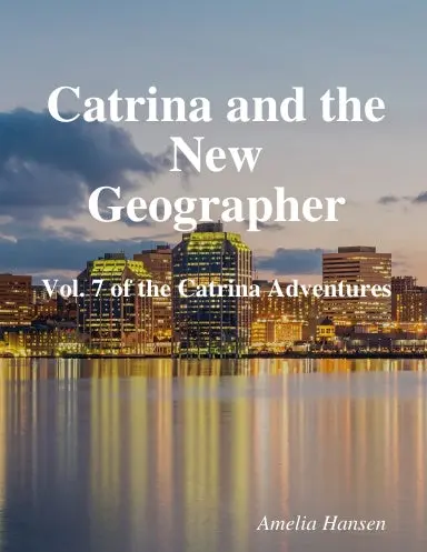 Catrina And The New Geographer 1