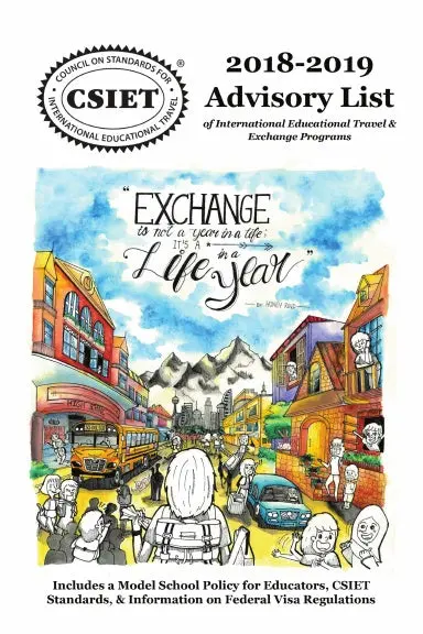 2018-2019 Advisory List: Of International Educational Travel & Exchange Programs 1