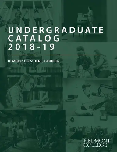 Piedmont College 2018-2019 Undergraduate Catalog (Coil Bound) 1
