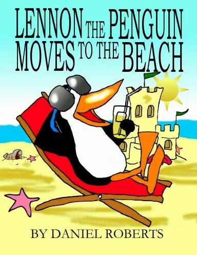 Lennon The Penguin Moves To The Beach 1