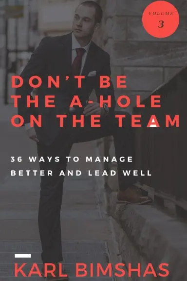 Don't Be The A-Hole On The Team 1