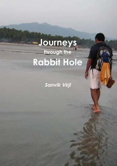 Journeys Through The Rabbit Hole 1