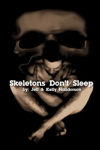Skeletons Don't Sleep 1