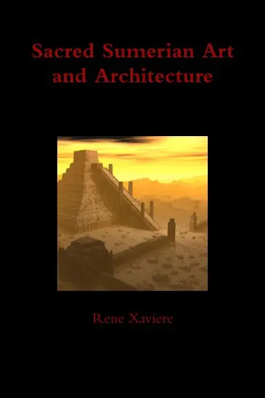 Sacred Sumerian Art And Architecture 1