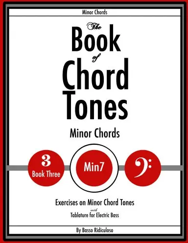 The Book Of Chord Tones - Book 3 - Minor Chords 1