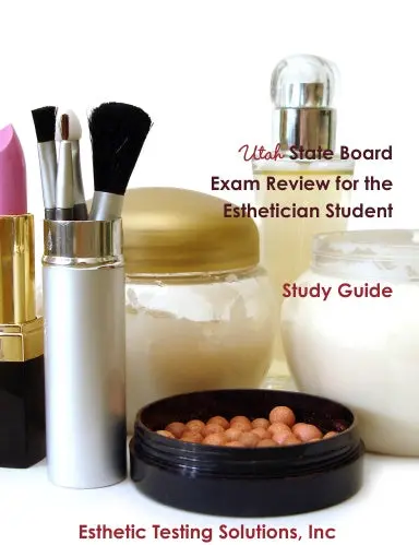 Utah State Board Exam Review For The Esthetician Student 1