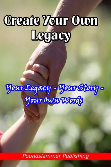 Create Your Own Legacy 1