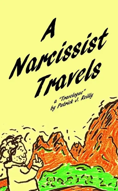 A Narcissist Travels 1