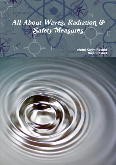 All About Waves, Radiation & Safety Measures 1