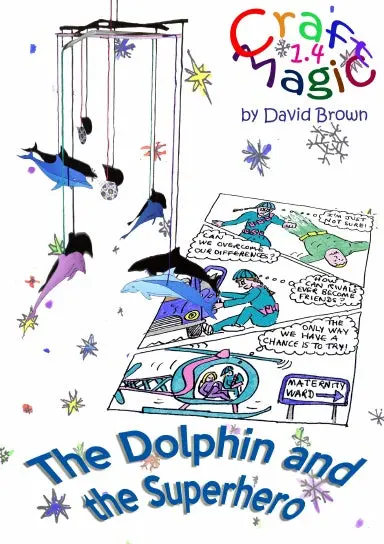 The Dolphin And The Superhero 1