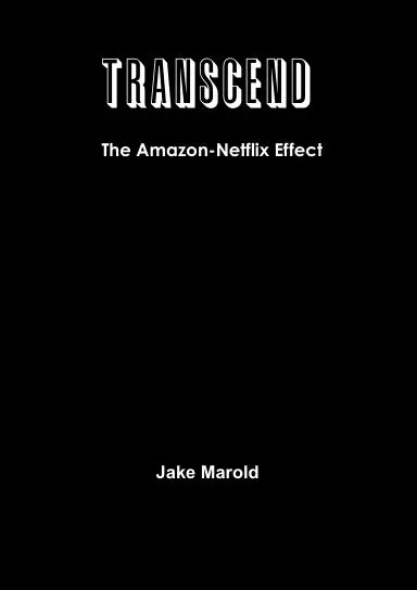 Transcend: The Amazon-Netflix Effect 1