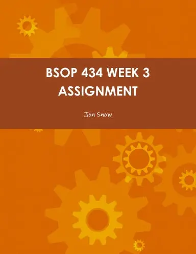 Bsop 434 Week 3 Assignment 1