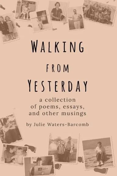 Walking From Yesterday 1