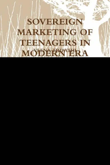 Sovereign Marketing Of Teenagers In Modern Era 1