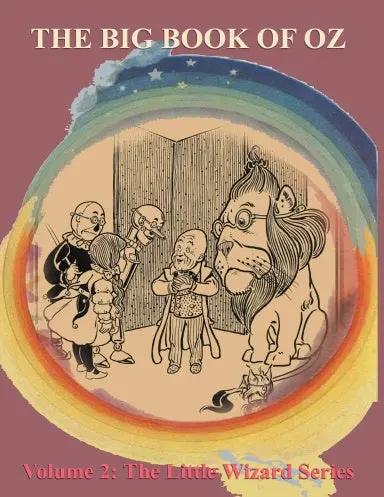 The Big Book Of Oz: Volume 2 - The Little Wizard Series 1