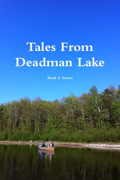 Tales From Deadman Lake 1