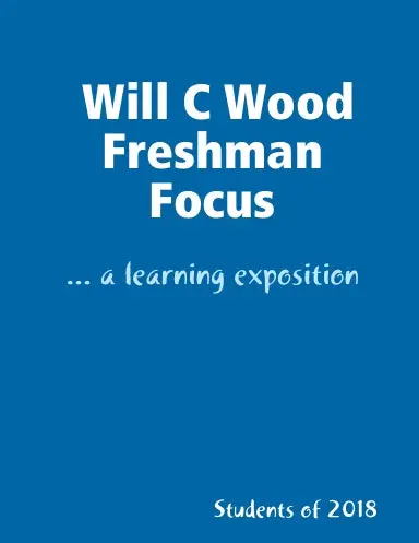 Freshman Focus, A Learning Exposition 1