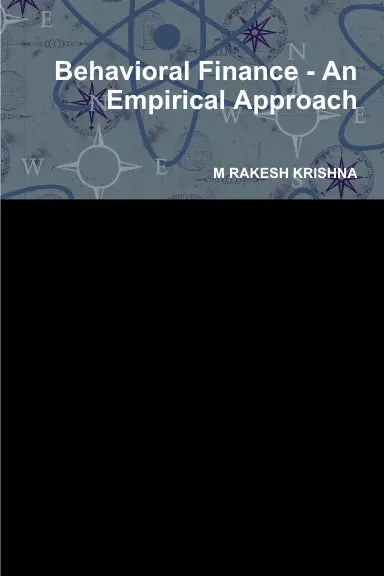 Behavioral Finance - An Empirical Approach 1