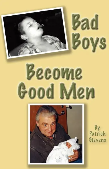 Bad Boys Become Good Men 1