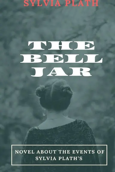 The Bell Jar By Sylvia Plath 1
