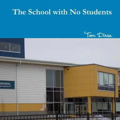 The School With No Students 1