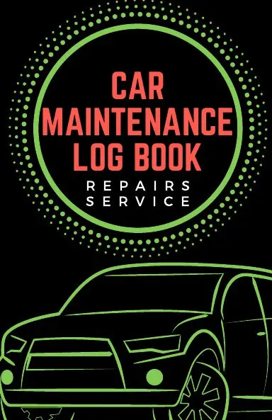 Car Maintenance Log Book: Repairs And Service Track 1