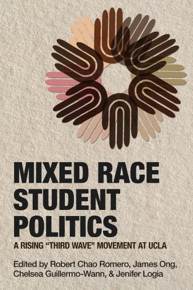 Mixed Race Student Politics: A Rising Òthird Waveó Movement At Ucla 1