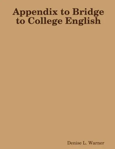 Appendix To Bridge To College English 1