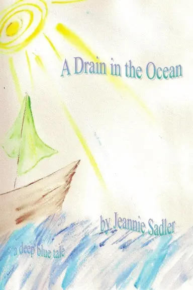 A Drain In The Ocean 1