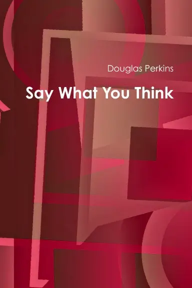 Say What You Think 1