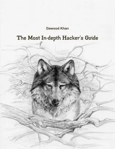 The Most In-Depth Hacker's Guide 1