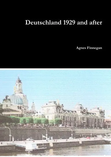 Deutschland 1929 And After 1