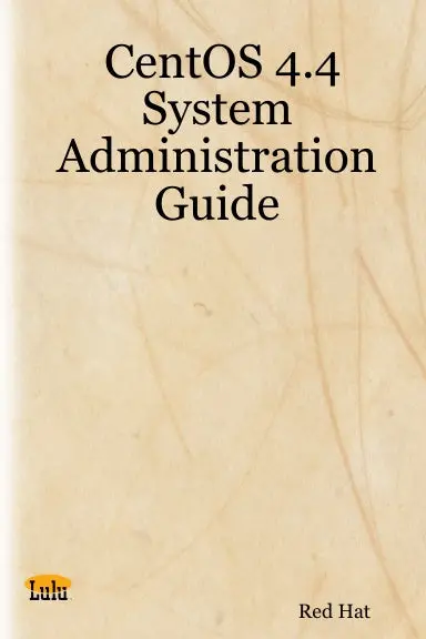 Centos 4.4 System Administration Guide 1
